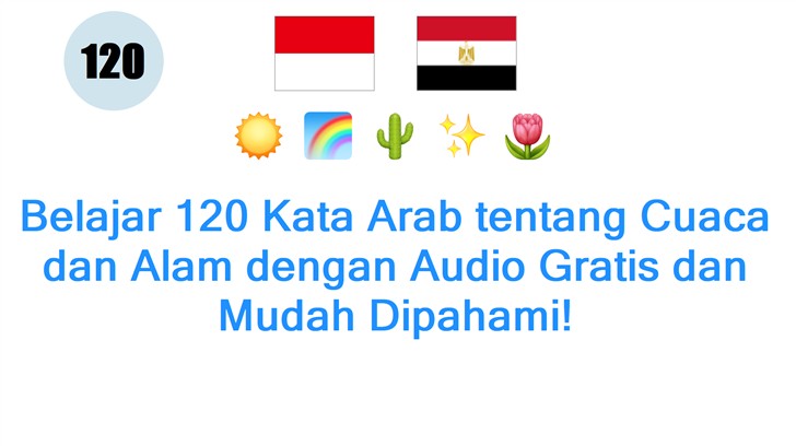 Belajar 120 Kata Arab tentang Cuaca dan Alam dengan Audio Gratis dan Mudah Dipahami!